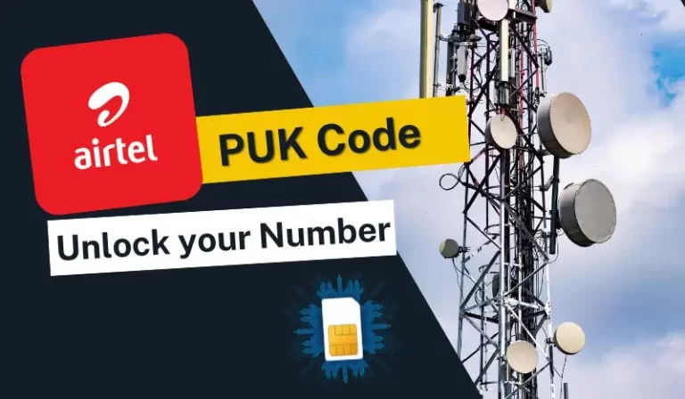 How to get Airtel PUK Code? Unlock your Airtel PUK Number